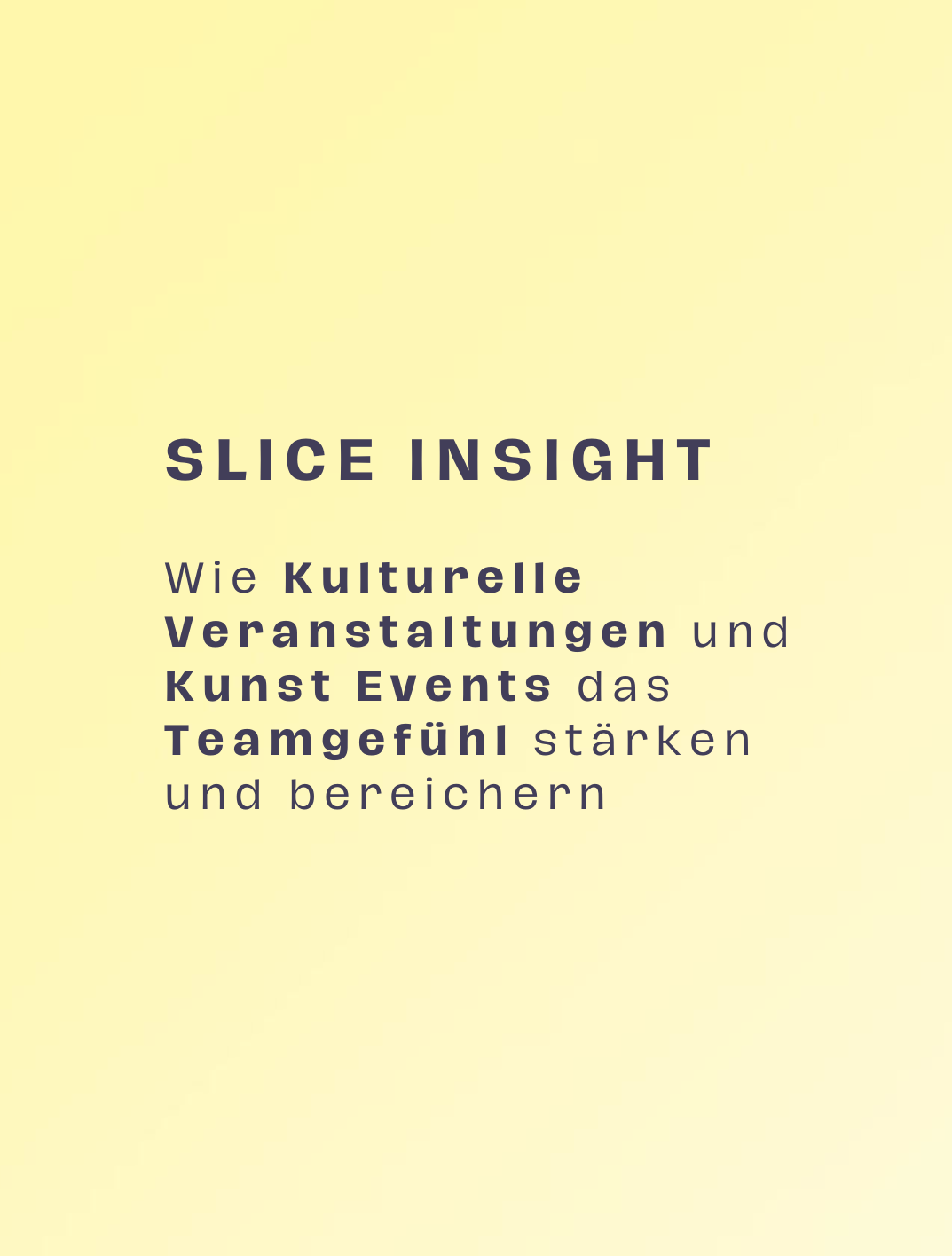 Wie Kulturelle Veranstaltungen und Kunst Events das Teamgefühl stärken und bereichern